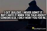 Pictures of I M A Jealous Boyfriend Quotes