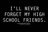Images of Best Quotes About High School