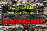 How To Get Rid Of Car Payment