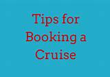 Pictures of Booking A Cruise Tips