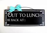 Pictures of Out To Lunch Sign For Office Door