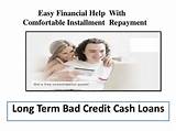 Long Term Payday Loans Bad Credit