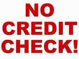 Loan No Credit Check Pictures