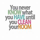 Pictures of Clean Your House Quotes