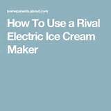 Rival Homemade Ice Cream Recipes Images