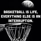 Pictures of Basketball Is Life Quotes
