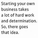 Pictures of Starting Your Own Business Quotes