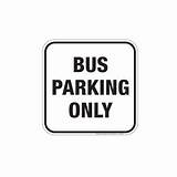 Bus Parking Sign Photos