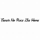 Images of No Place Like Home Quotes