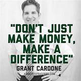 Pictures of Grant Cardone Quotes