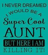 Quotes About Being An Aunt Images