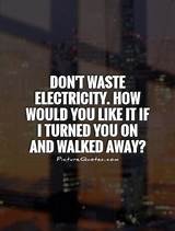 Pictures of Electricity Quotes