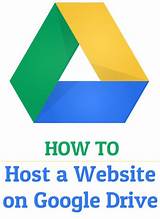 Pictures of How To Host A Website On Google Drive