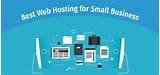What Is The Best Web Hosting Site For Small Business