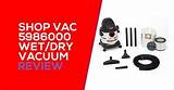 Shop Vac Wet Dry Vacuum Reviews Pictures
