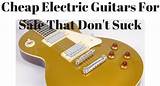 Good Electric Guitars For Cheap