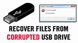 How To Recover Usb Files From A Corrupted Drive