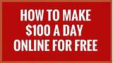 Photos of Make 100 Dollars A Day Online