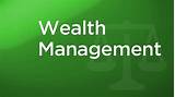 Images of Wealth Management Tips