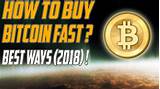 How To Buy Bitcoin Quickly Photos