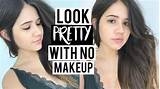 Pictures of How To Look Pretty Without Makeup