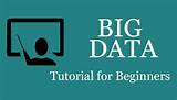 Big Data Tutorial For Beginners Images