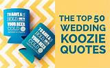 Funny Wedding Koozie Quotes Images