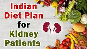 Diet Menu For Patients With Kidney Disease Diet For Dialysis Patient