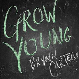 Cartelli Grow Young Lyrics Genius Lyrics
