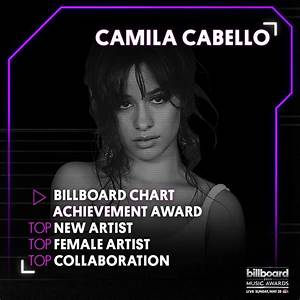 Camila Cabello Has 4 Nominations For The Billboard Music Awards 2018