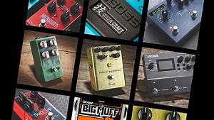 Best Guitar Effects Pedals 2022 Our Pick Of Effects In Every Pedal