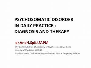 Diagnosis And Treatment Of Psychosomatic Disorder Educational Slides