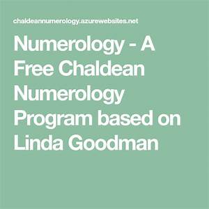 Numerology A Free Chaldean Numerology Program Based On Goodman