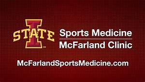 Iowa State Mcfarland Sports Medicine Mcfarland Clinic Youtube
