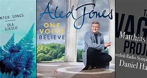Classic Fm Chart 39 One Voice Believe By Aled Jones At No 1 For The