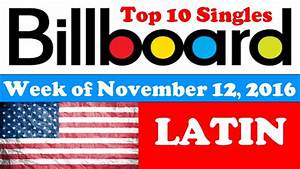 Billboard Latin Charts November 12 2016 Chartexpress Youtube