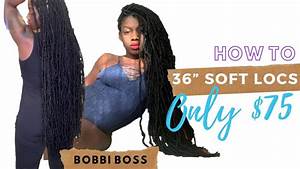 36 Inch Locs For Only 75 Boss Nu Locs Legit Or Nah Youtube