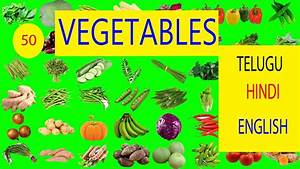 Learn Vegetable Names For Toddlers 50 Vegetables In English Telugu