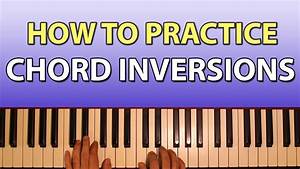Easy Exercises For Practicing Chord Inversions Youtube