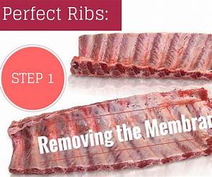 Perfect Ribs Tip 1 Removing The Membrane Ribs Rib Tips Slow