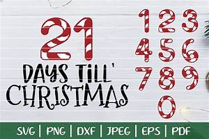 Days Until Christmas Svg Christmas Countdown Svg 351891 Svgs