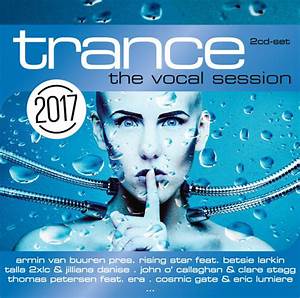 Trance The Vocal Session 2017 2016 Cd Discogs