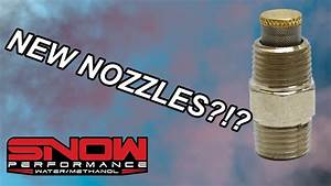 Snow Performance V2 Nozzle Overview Youtube