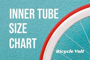 Bike Inner Tube Size Chart Simple Solution