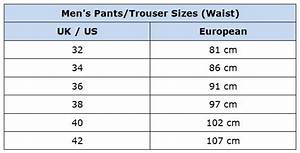 Men 39 S Pants Size Chart For The Uk Us European And American Sizes