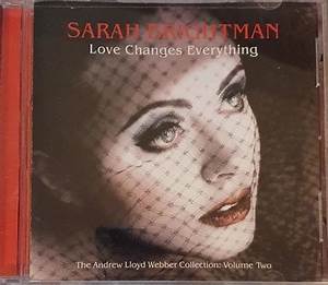 Brightman Andrew Lloyd Webber Love Changes Everything The