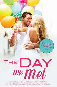 The Day We Met By Cheryl Adnams Penguin Books New Zealand