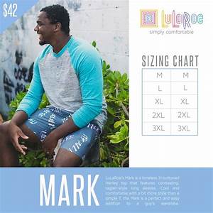 Check Out This Size Chart For Lularoe Mark If You Need Any Help With
