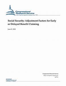 Social Security Adjustment Factors For Early Or Delayed Benefit