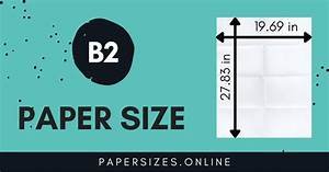 B2 Size In Inches Paper Sizes Online